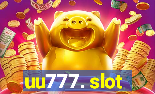 uu777. slot